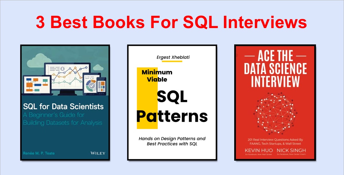 3 Best Books To Prep For SQL Interviews