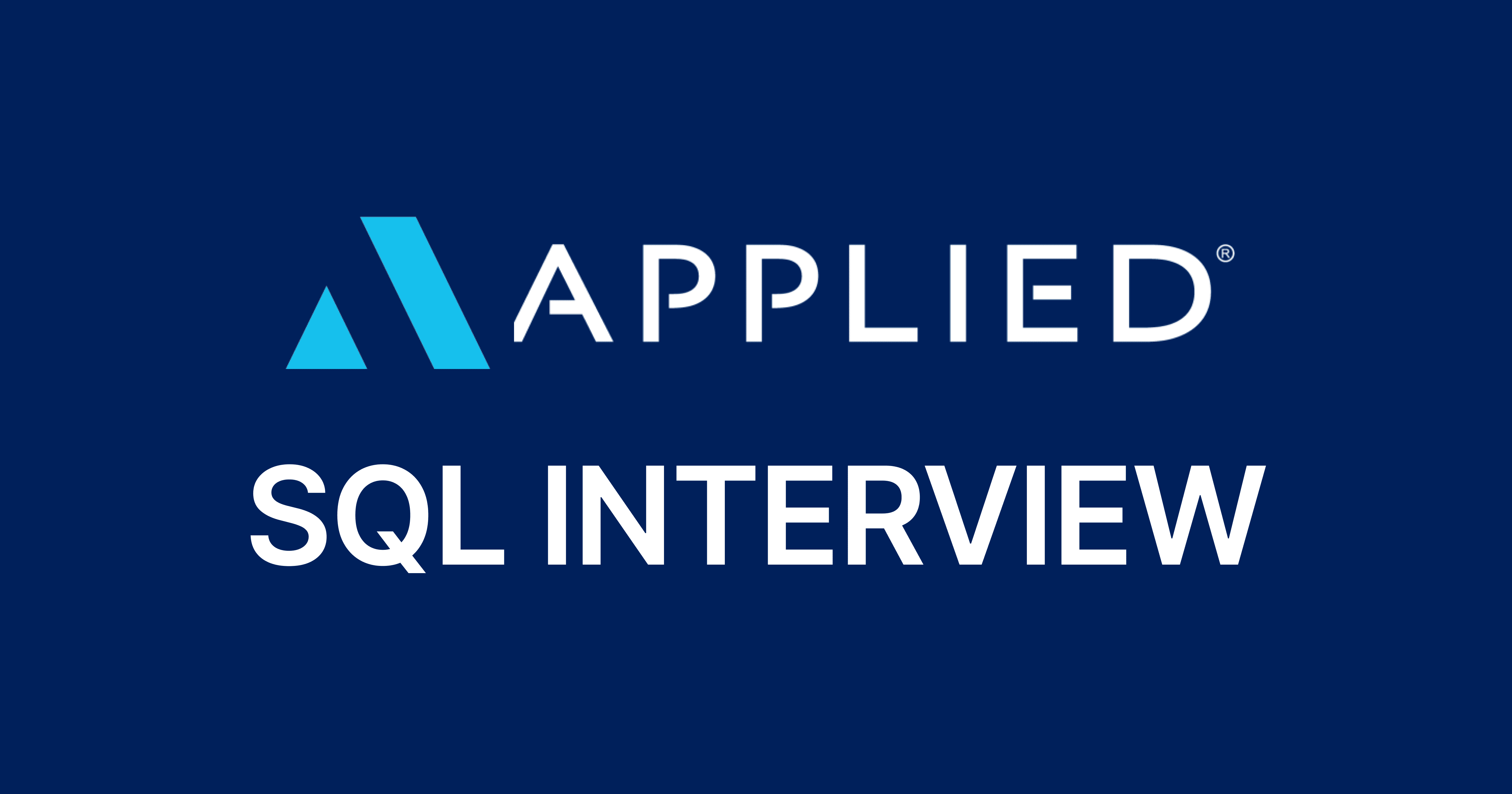 Applied SQL Interview Questions