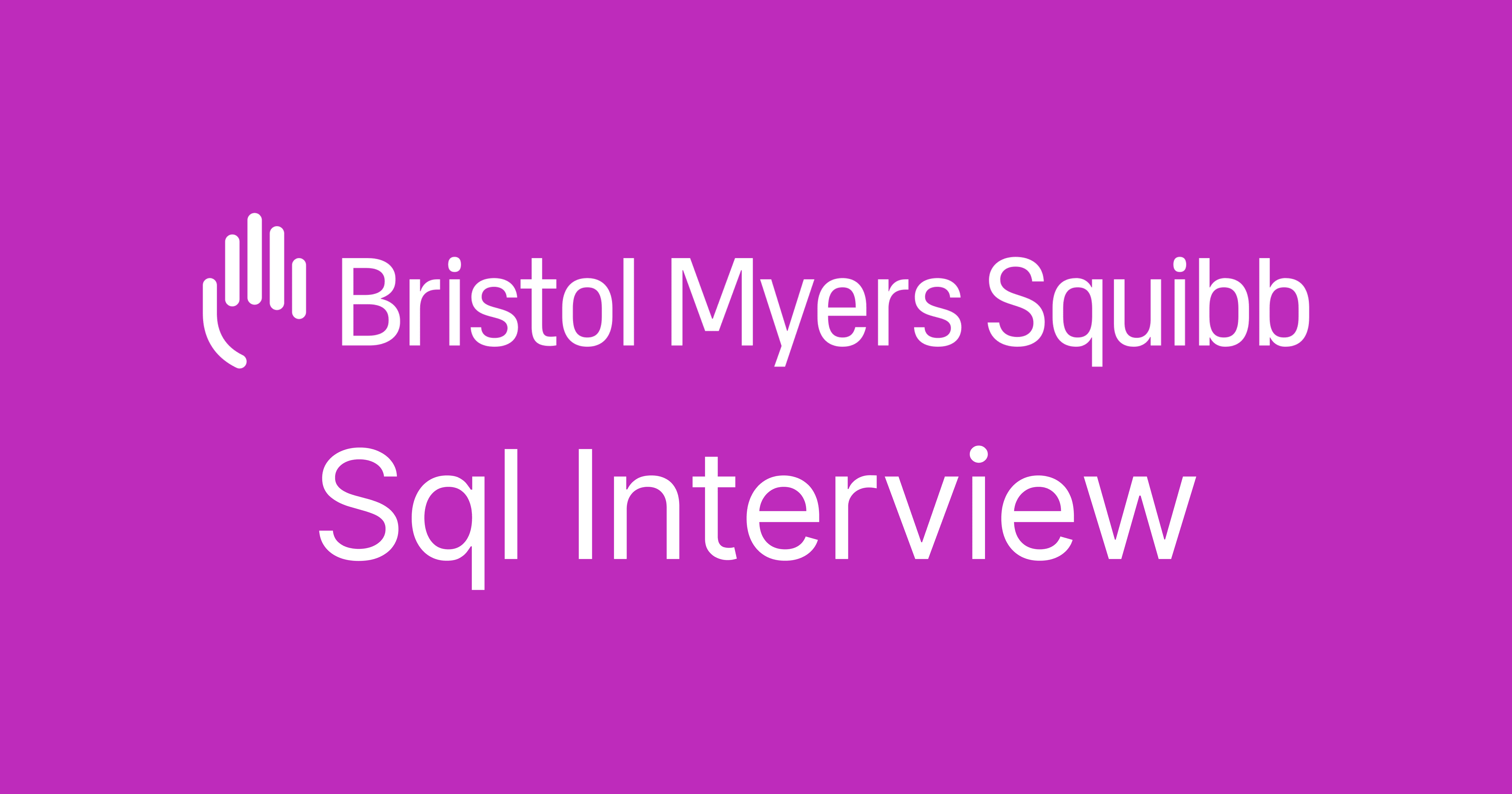 Bristol-Myers SQL Interview Questions