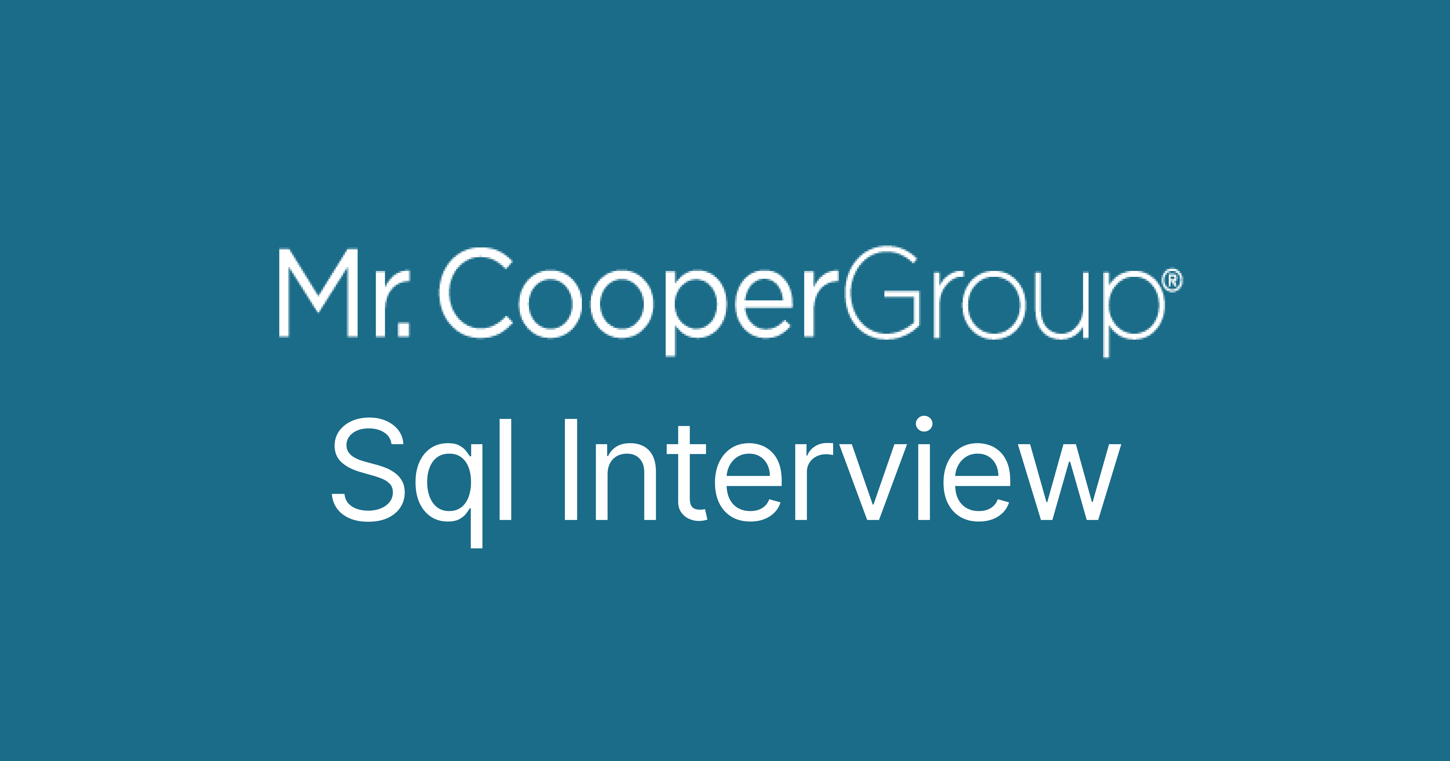 Mr. Cooper Group SQL Interview Questions