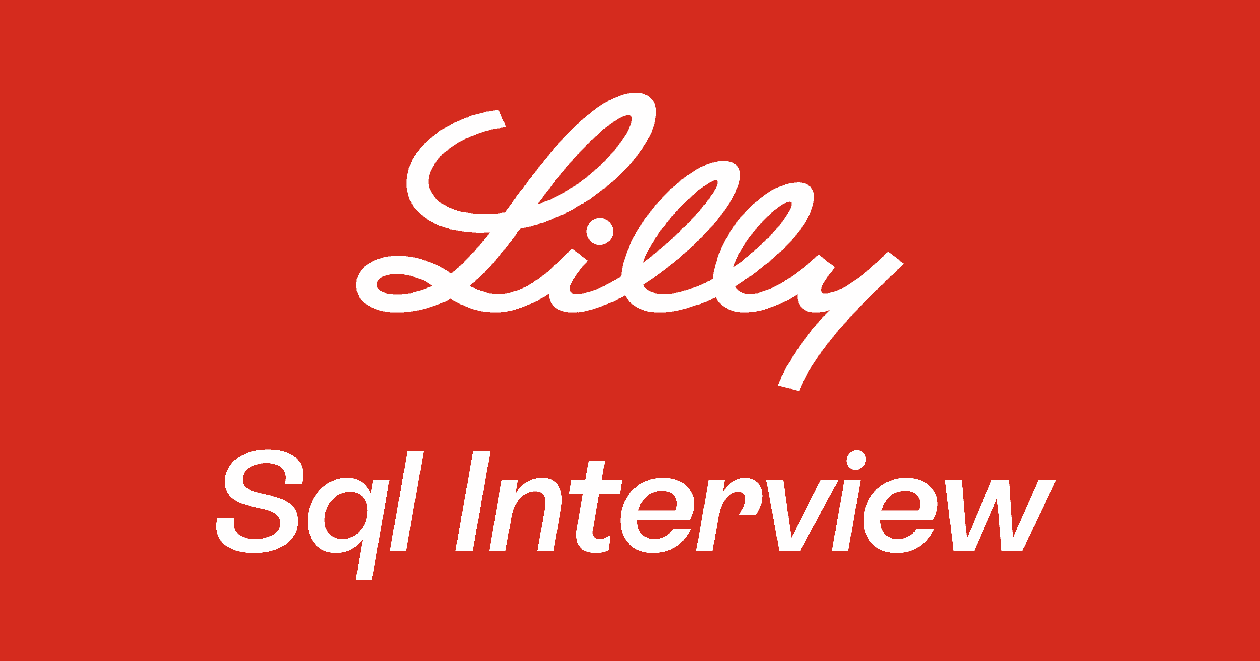 Eli Lilly SQL Interview Questions