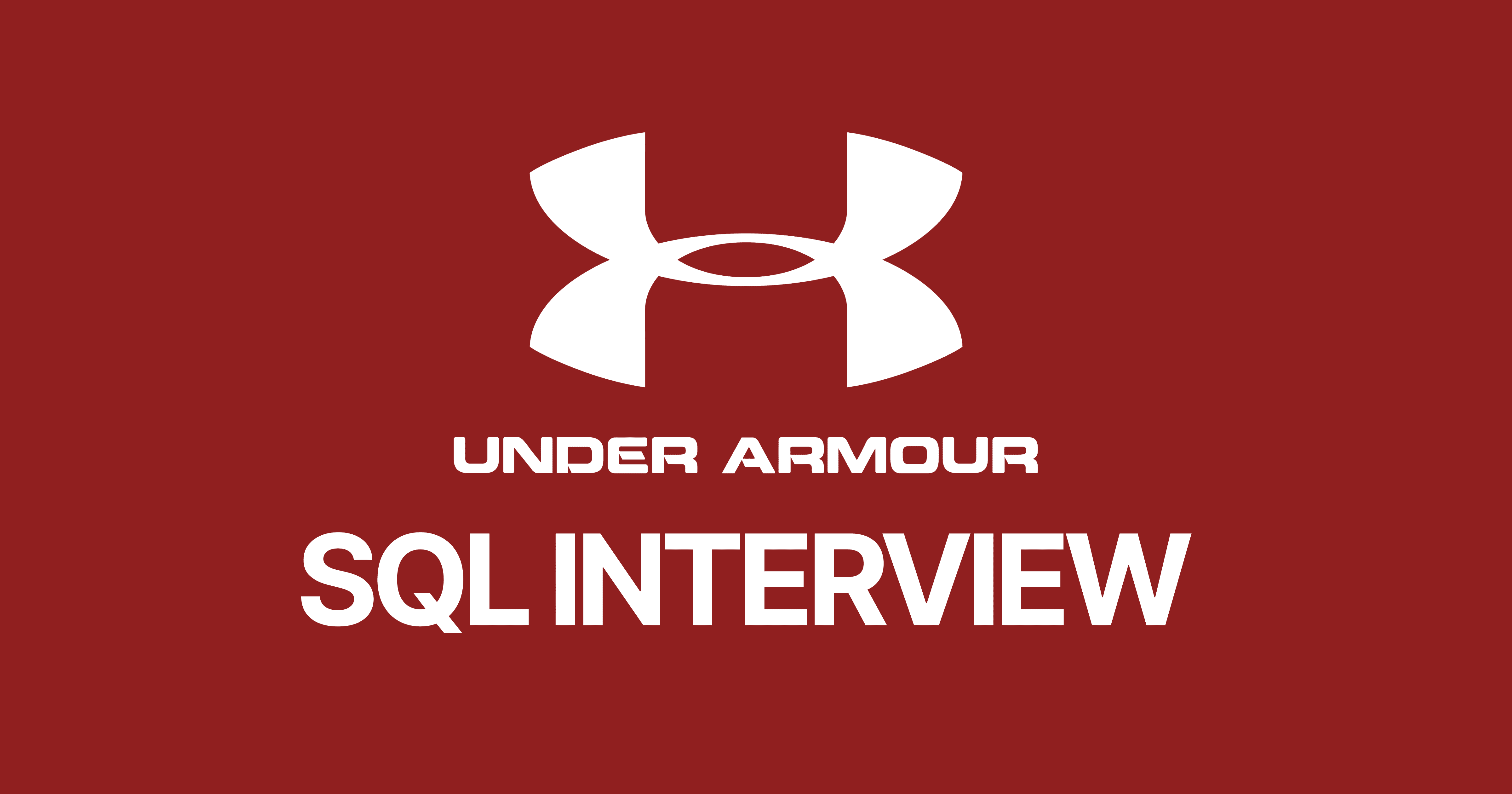 Under Armour SQL Interview Questions