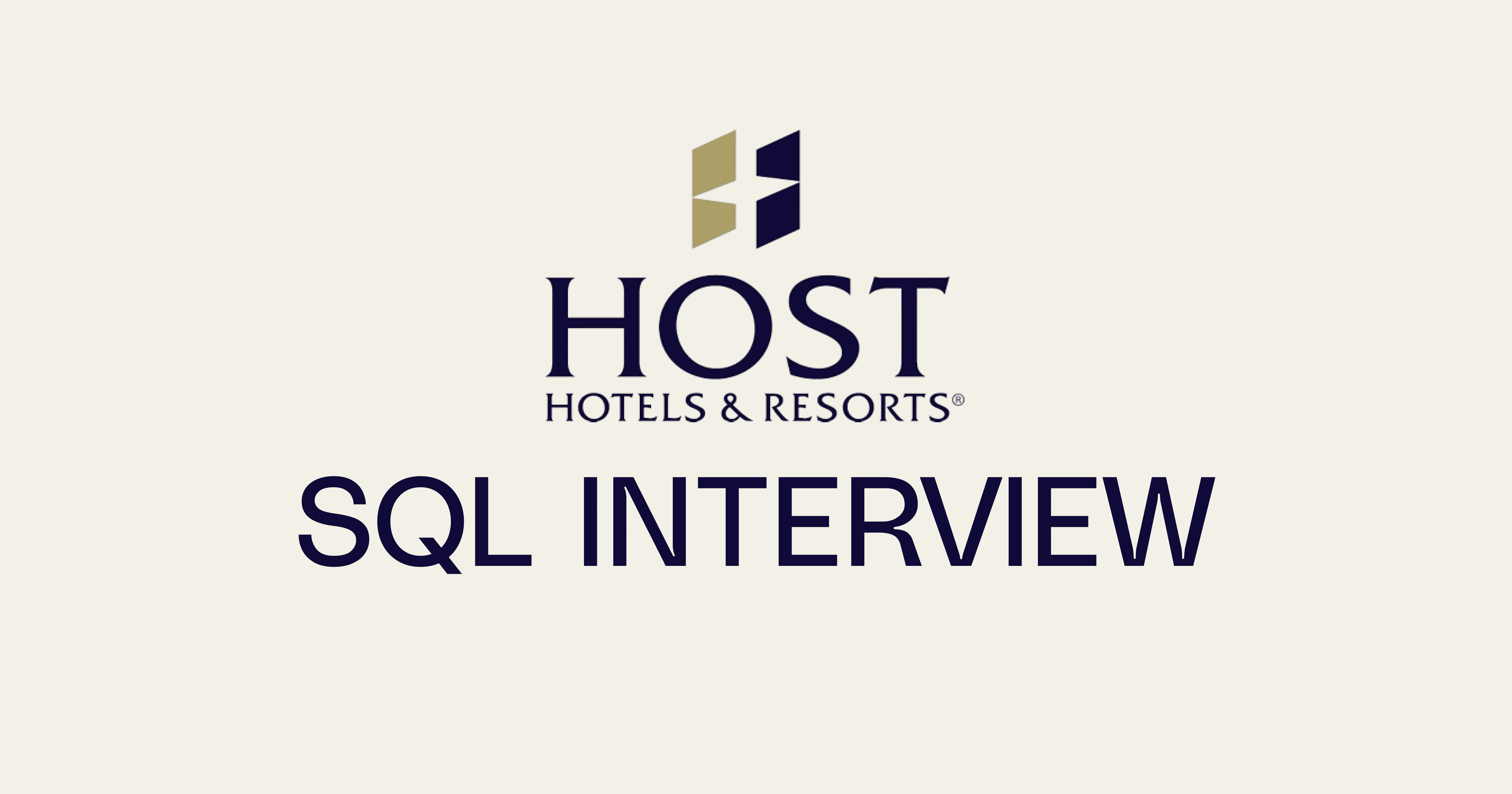 Host Hotels & Resorts SQL Interview Questions