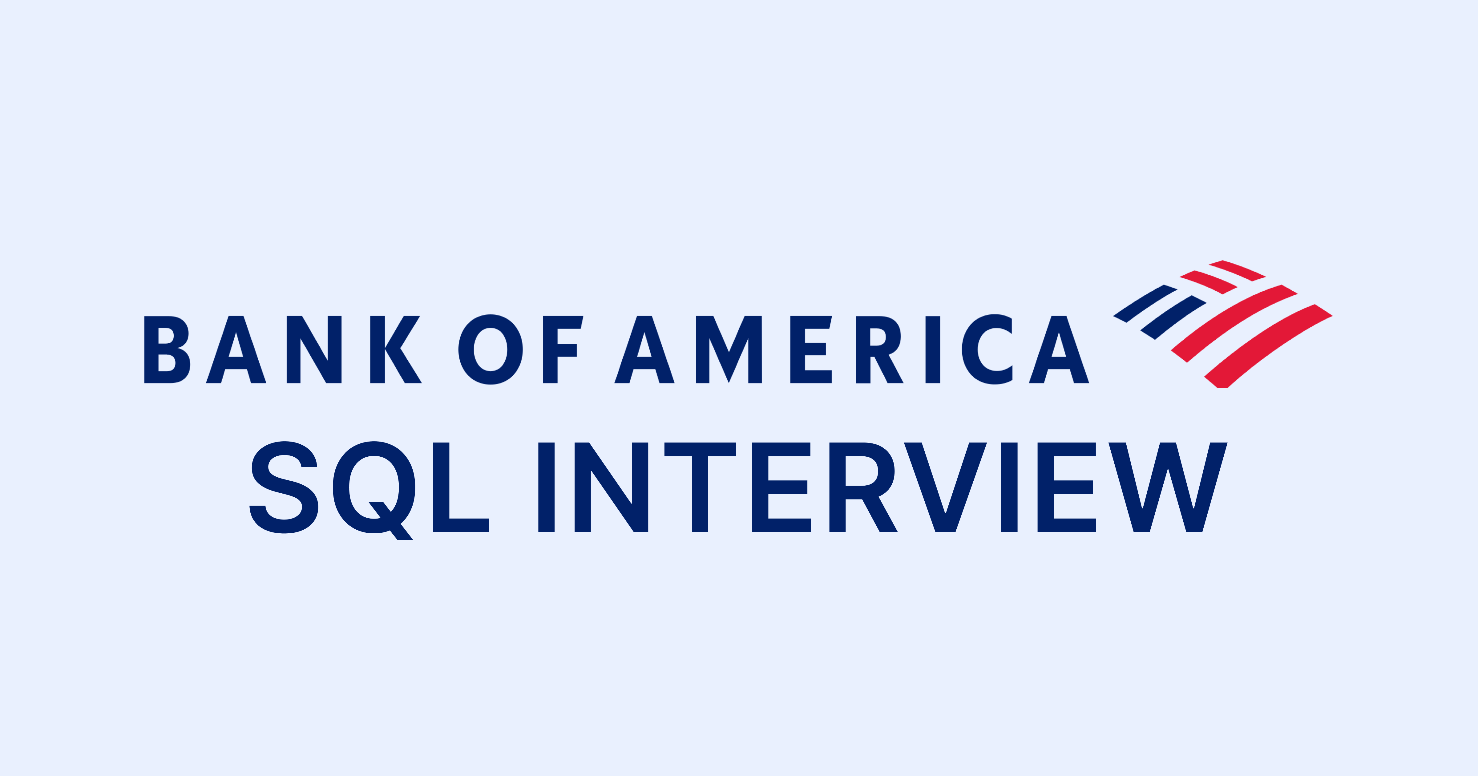 Bank of America SQL Interview Questions