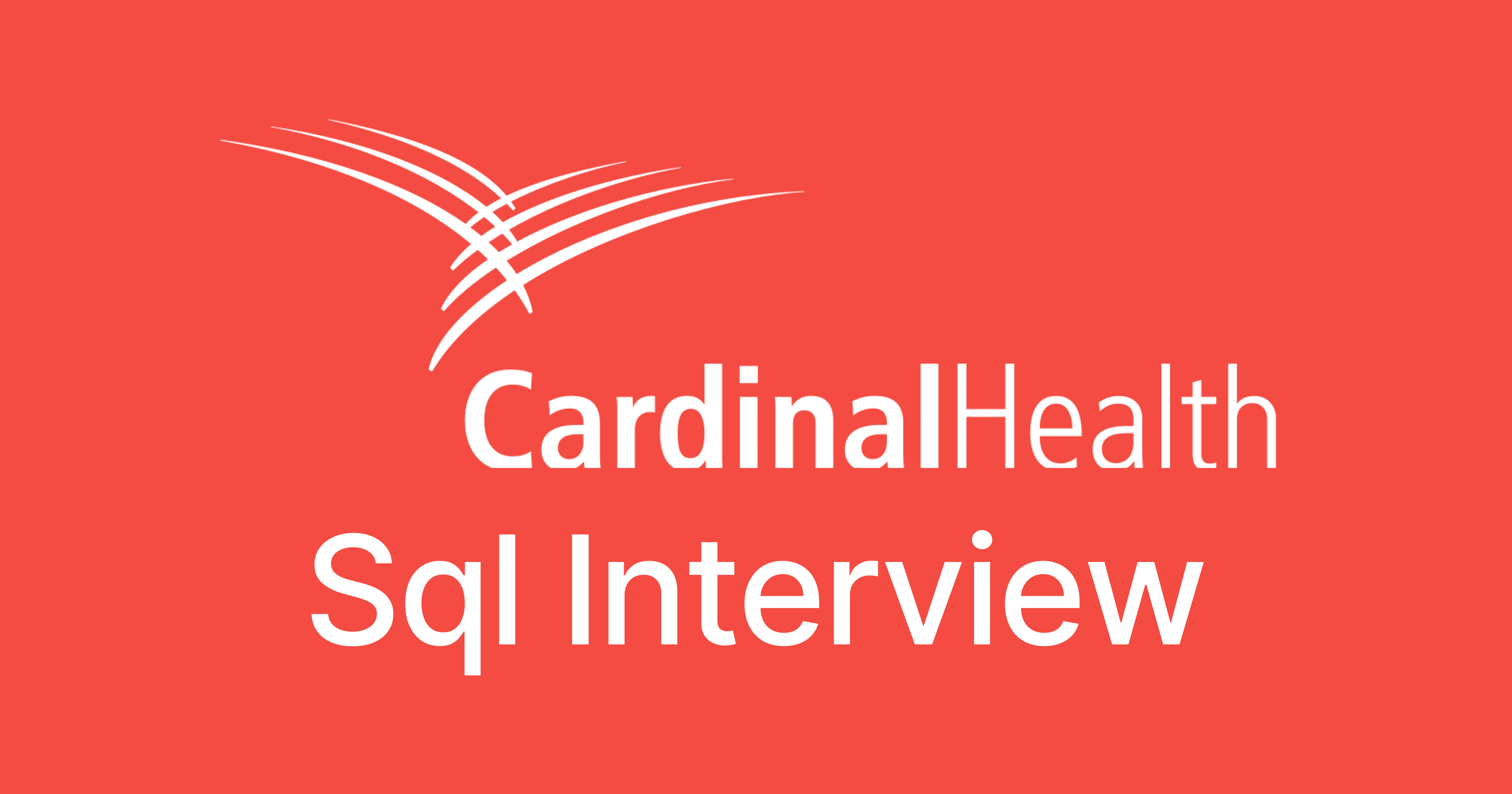 Cardinal Health SQL Interview Questions