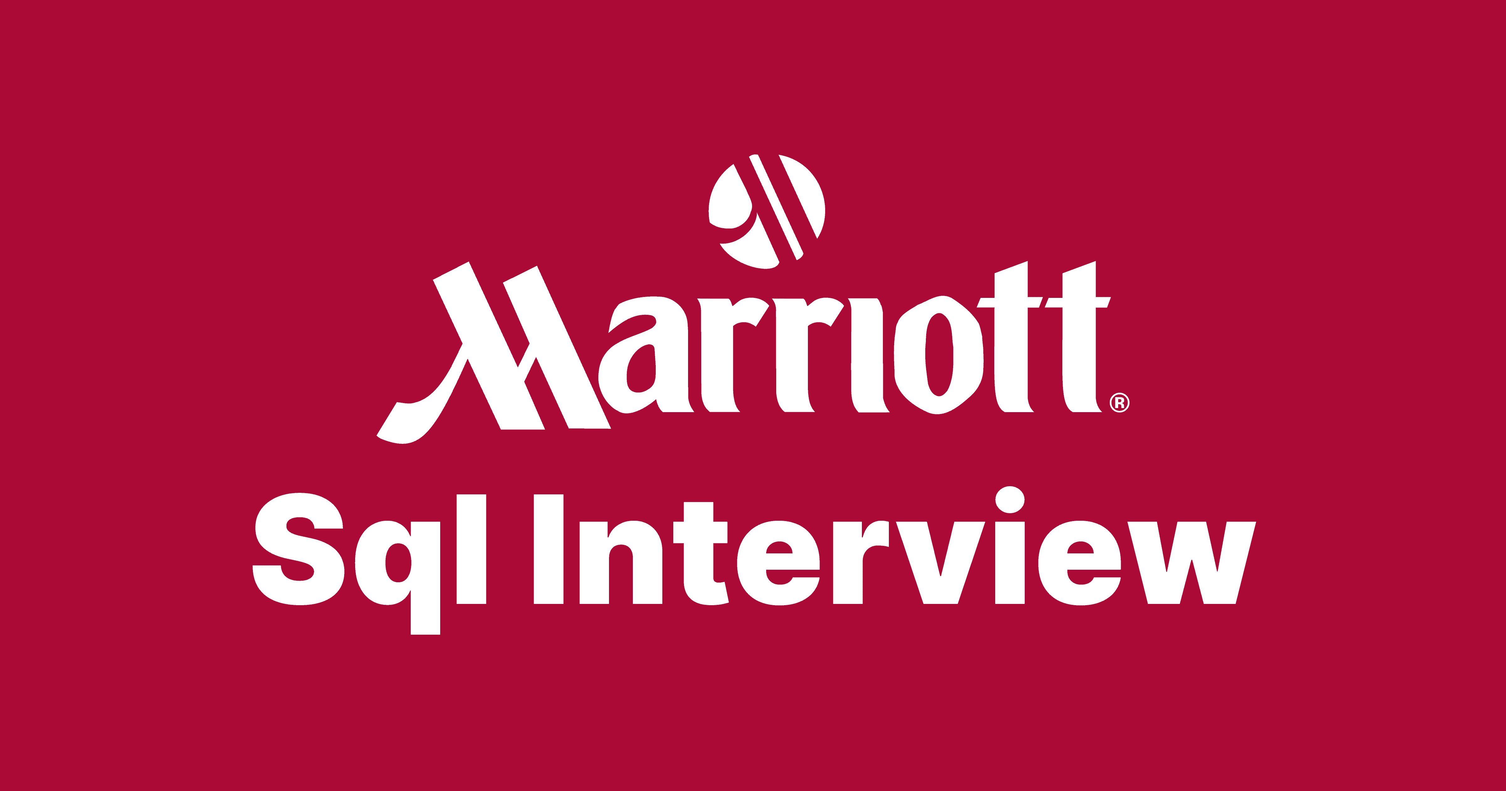 Marriott SQL Interview Questions