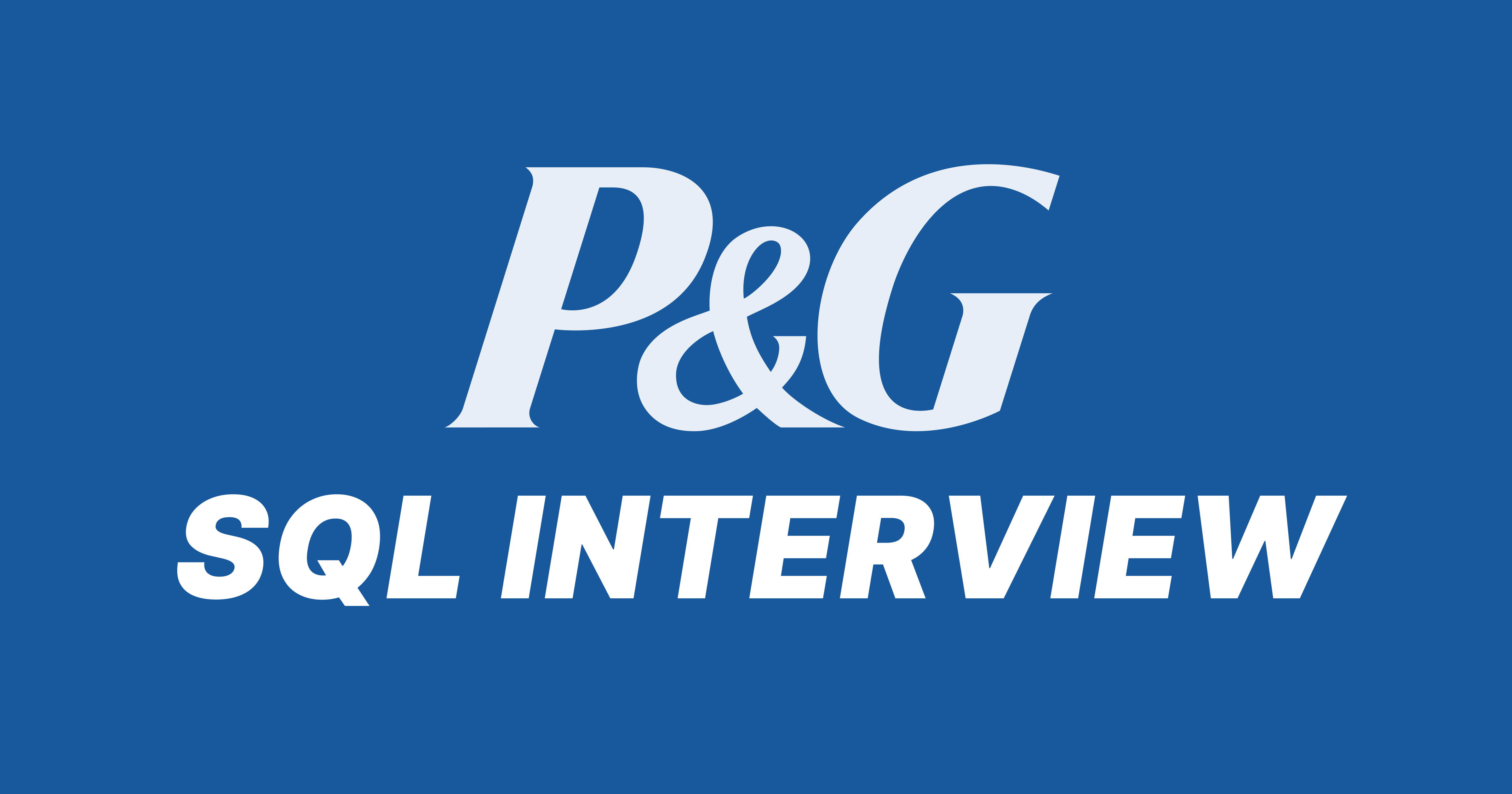 Procter & Gamble SQL Interview Questions