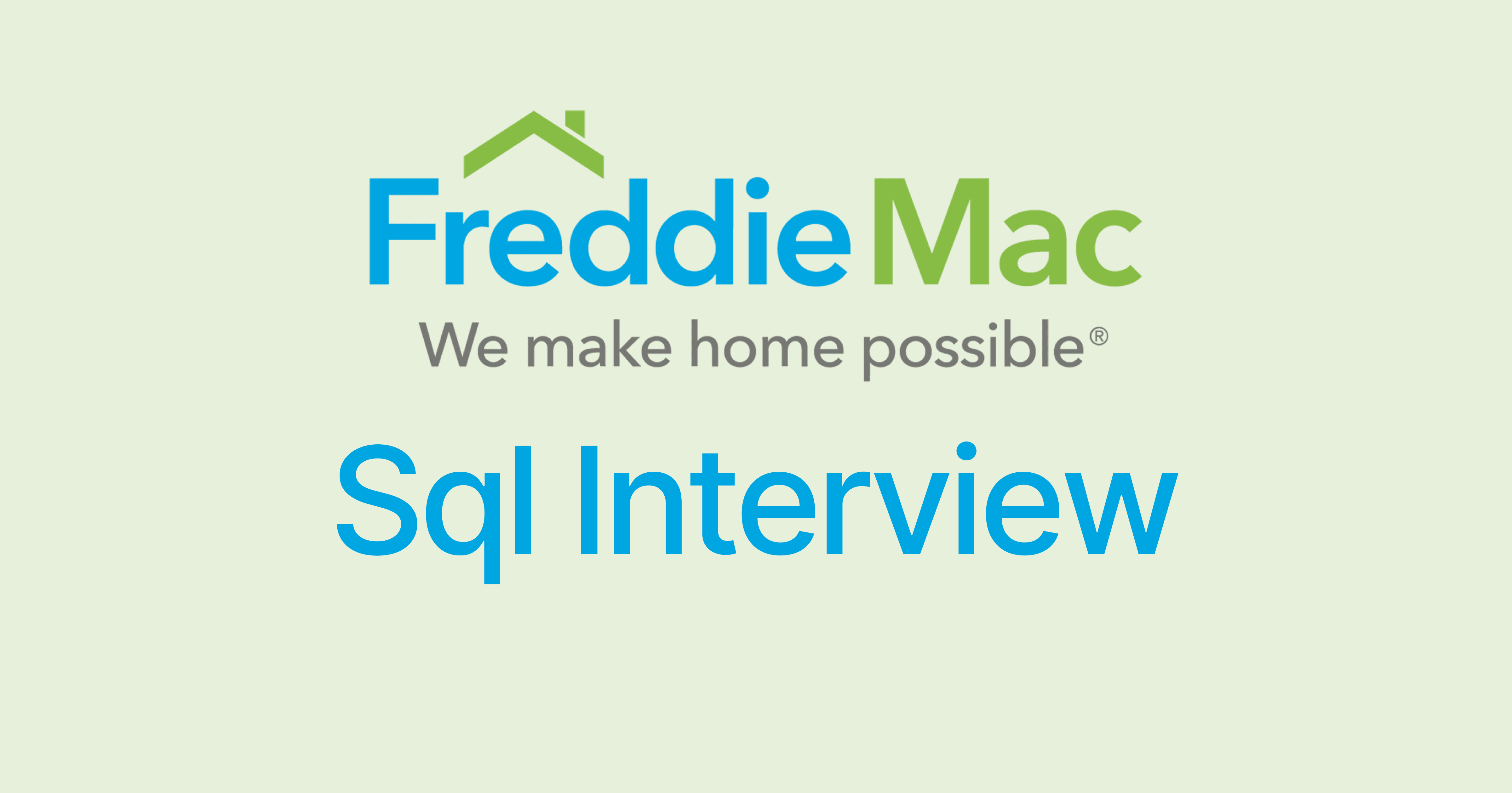 Freddie Mac SQL Interview Questions