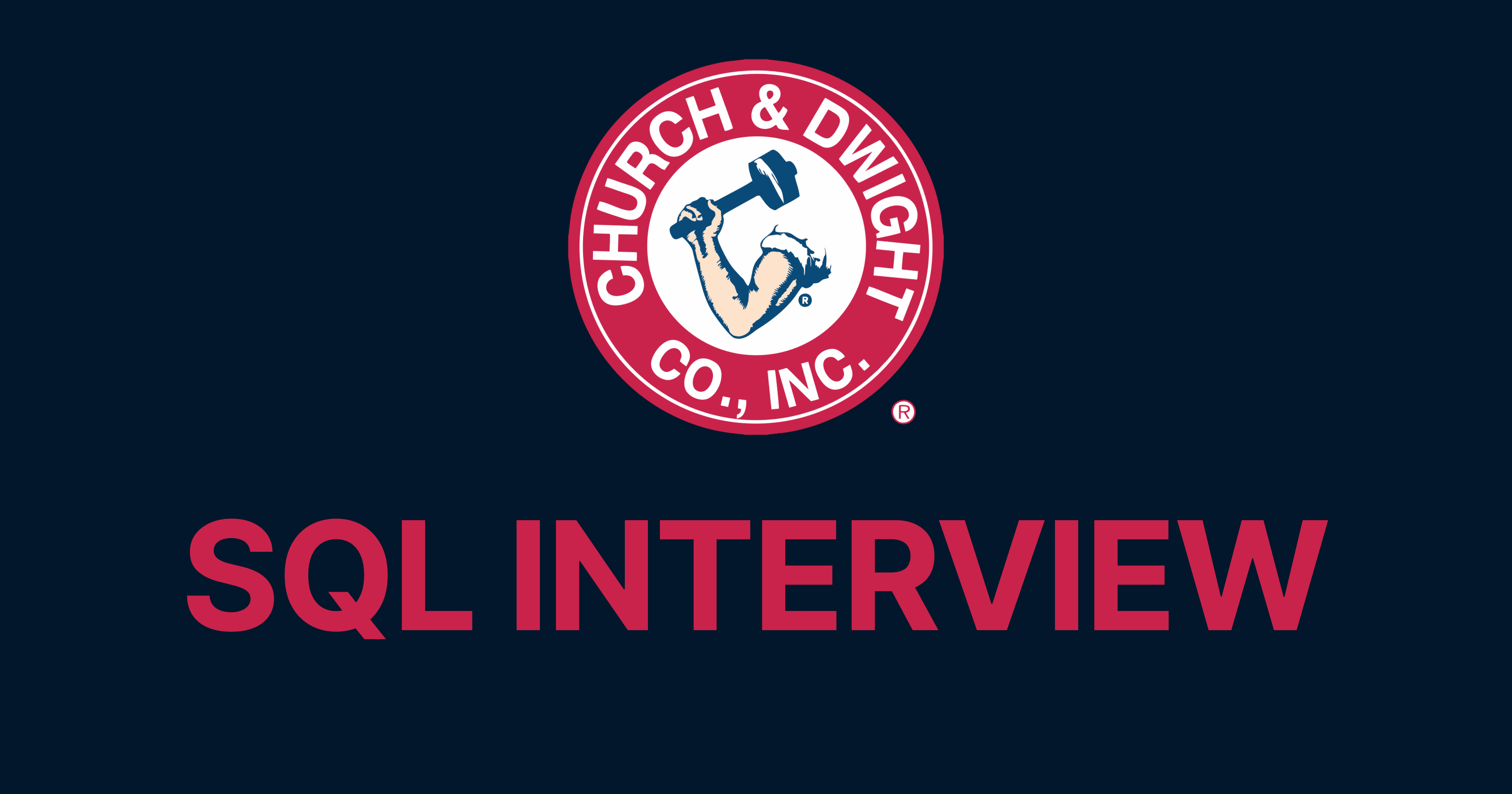 Church & Dwight SQL Interview Questions